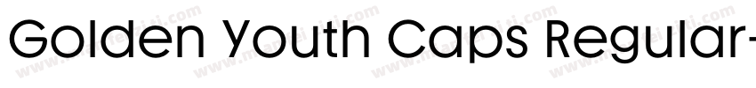 Golden Youth Caps Regular字体转换